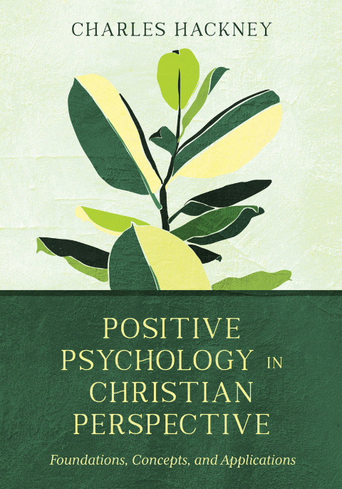 Cover image for book Positive Psychology in Christian Perspective