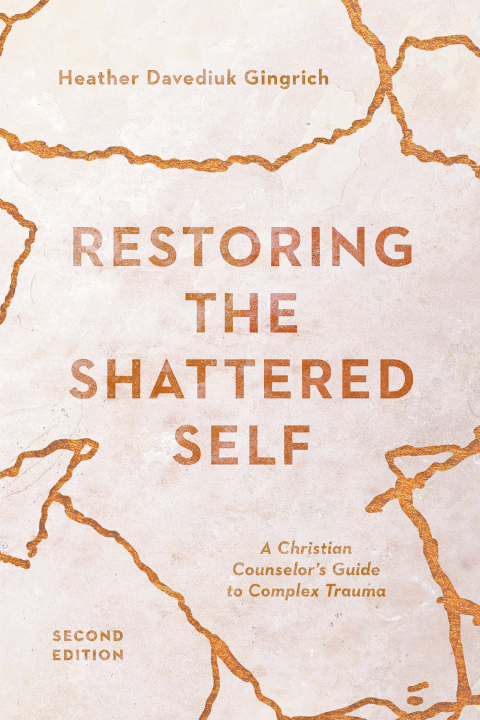 Cover image for book Restoring the Shattered Self