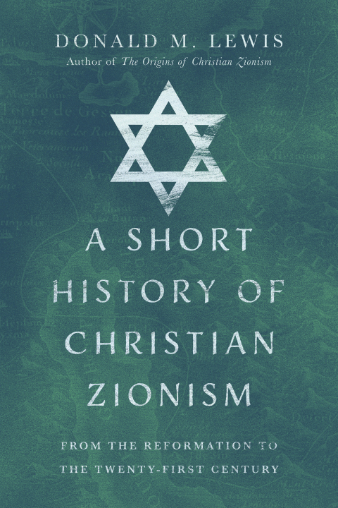 Cover image for book A Short History of Christian Zionism
