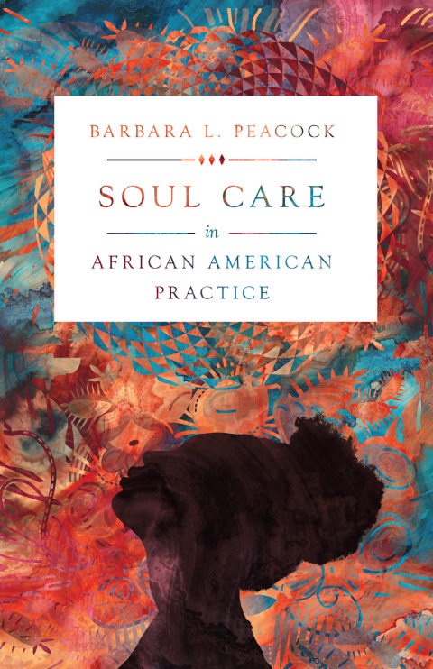 Cover image for book Soul Care in African American Practice