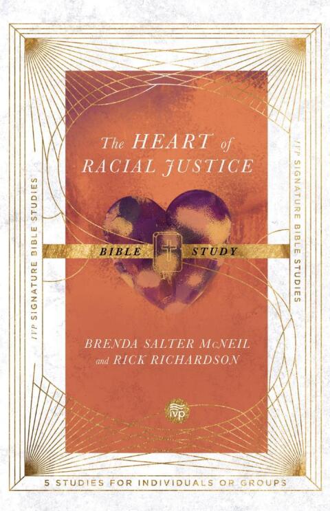 Cover image for book The Heart of Racial Justice Bible Study