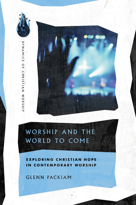 Cover image for book Worship and the World to Come
