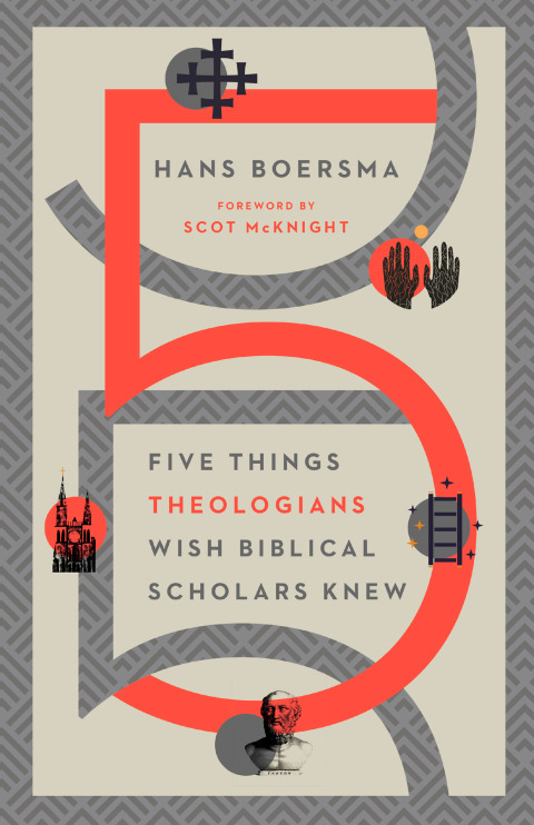 Cover image for book Five Things Theologians Wish Biblical Scholars Knew