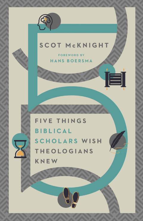 Cover image for book Five Things Biblical Scholars Wish Theologians Knew