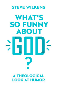 Cover image: What's So Funny About God? 9780830852673