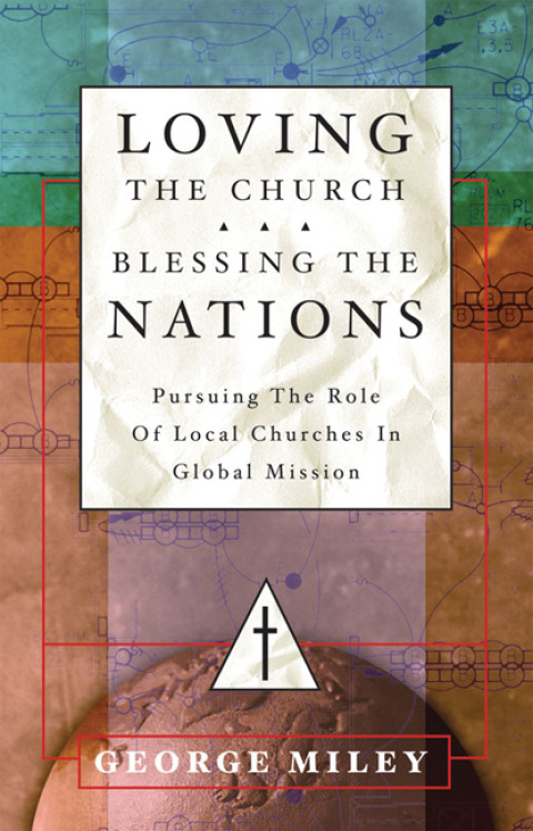 Cover image for book Loving the Church . . . Blessing the Nations