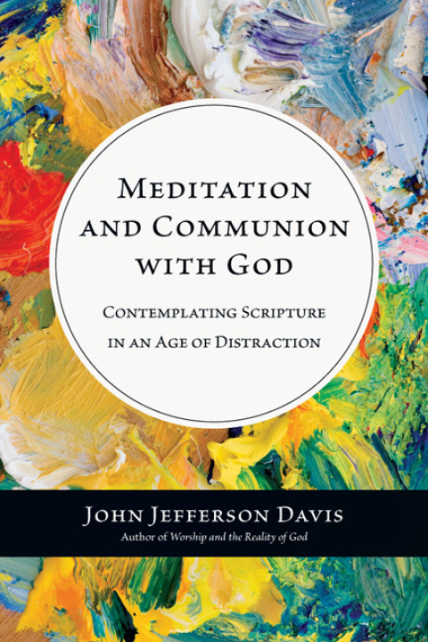 Cover image for book Meditation and Communion with God