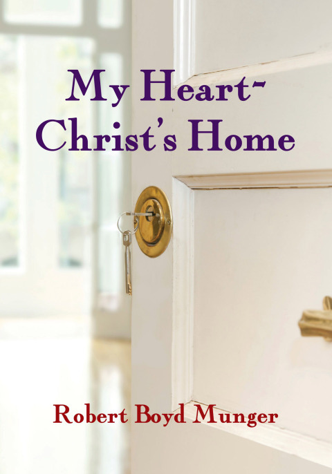 Cover image for book My Heart--Christ's Home