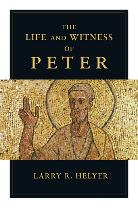 Cover image for book The Life and Witness of Peter