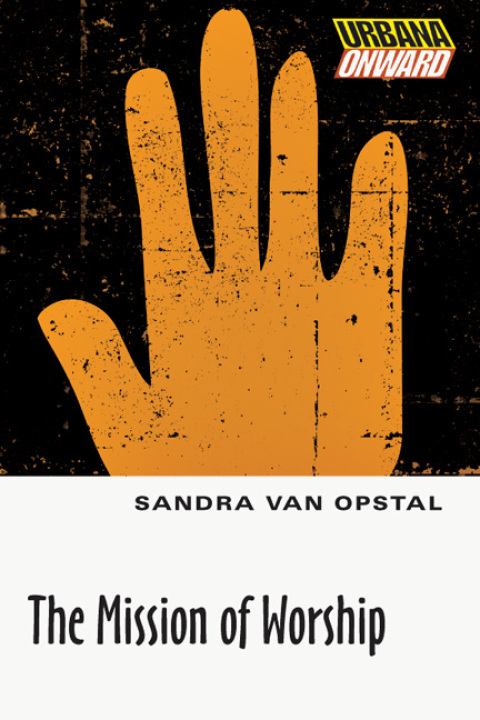 Cover image for book The Mission of Worship
