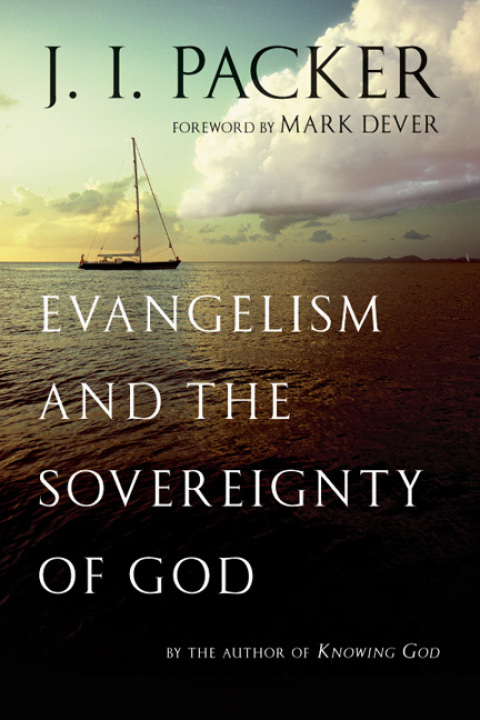 Cover image for book Evangelism and the Sovereignty of God