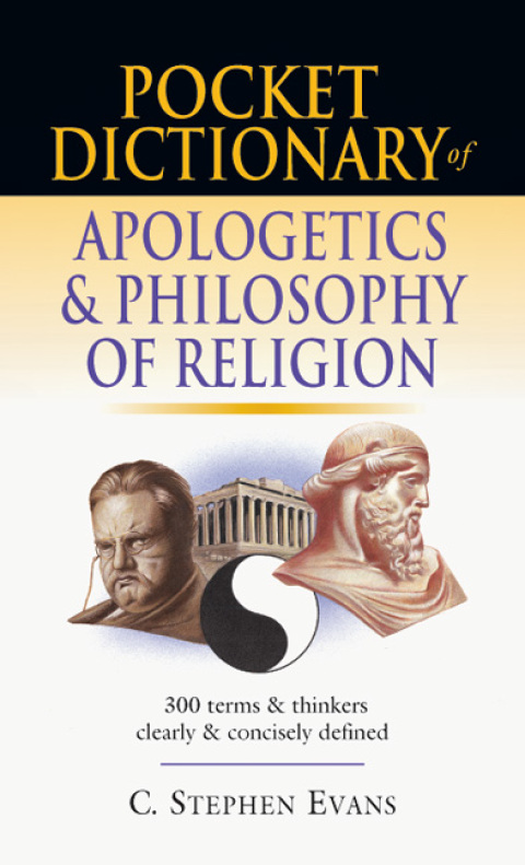 Cover image for book Pocket Dictionary of Apologetics & Philosophy of Religion