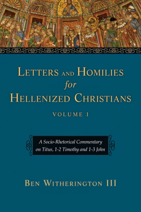 Cover image for book Letters and Homilies for Hellenized Christians