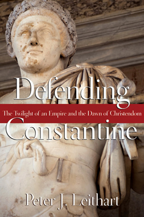Cover image for book Defending Constantine