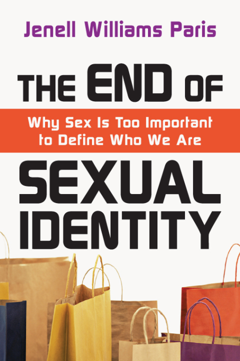 Cover image for book The End of Sexual Identity