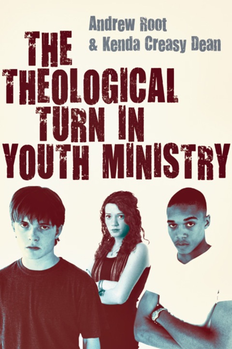 Cover image for book The Theological Turn in Youth Ministry