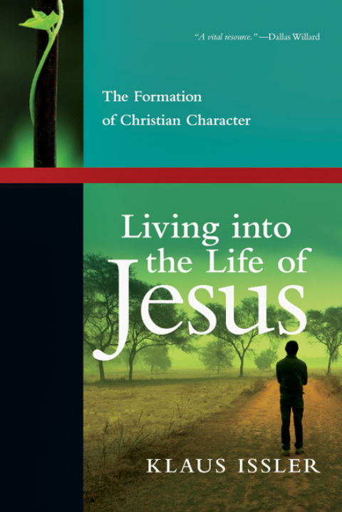Cover image for book Living into the Life of Jesus
