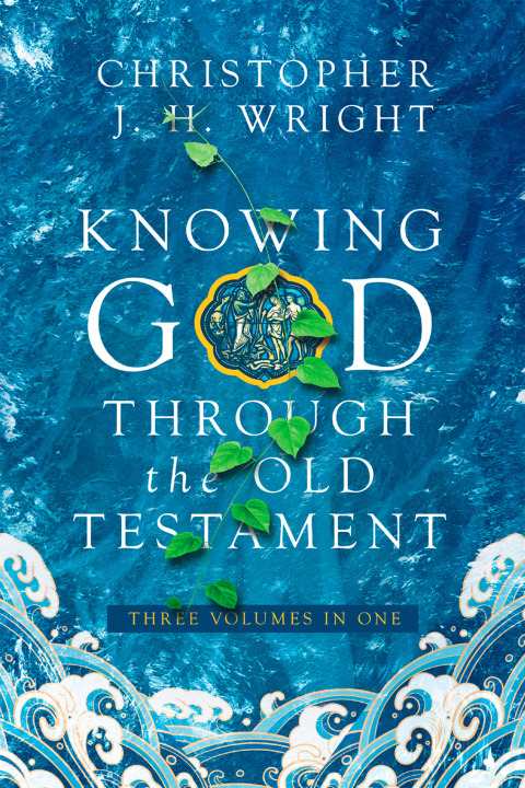Cover image for book Knowing God Through the Old Testament