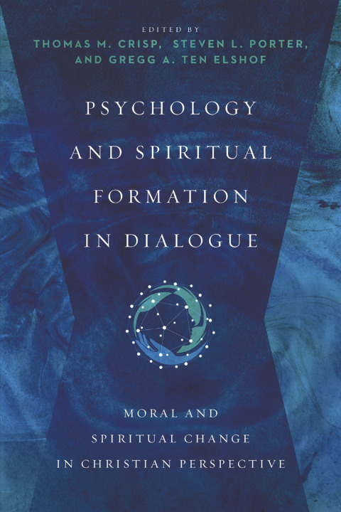 Cover image for book Psychology and Spiritual Formation in Dialogue