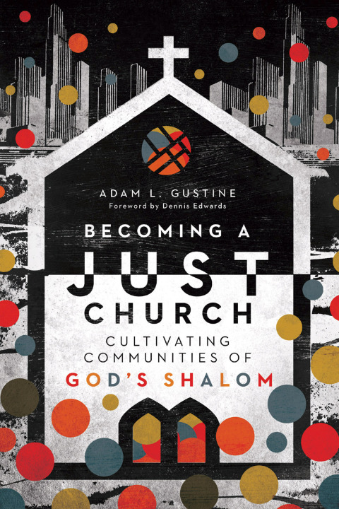 Cover image for book Becoming a Just Church