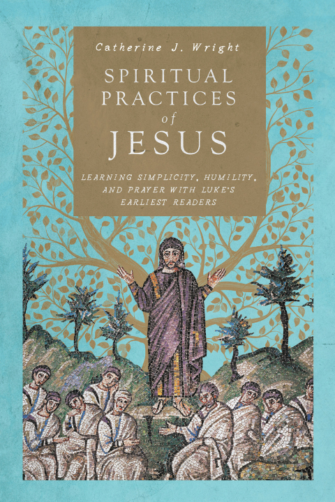 Cover image for book Spiritual Practices of Jesus