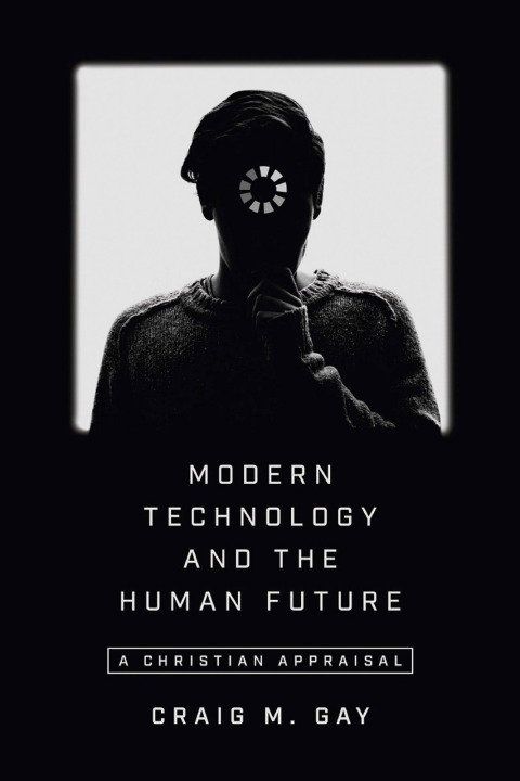 Cover image for book Modern Technology and the Human Future