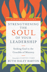 Cover image: Strengthening the Soul of Your Leadership 9780830846450