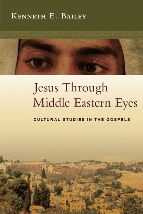 Cover image for book Jesus Through Middle Eastern Eyes