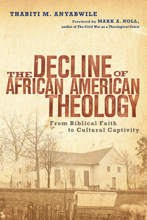Cover image for book The Decline of African American Theology