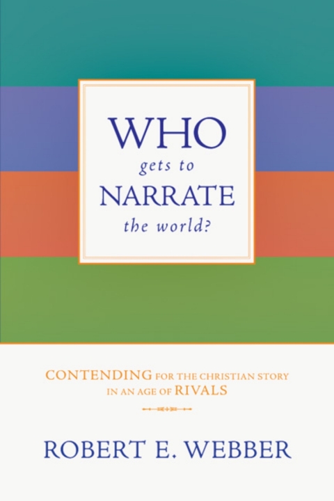 Cover image for book Who Gets to Narrate the World?