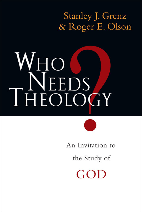 Cover image for book Who Needs Theology?