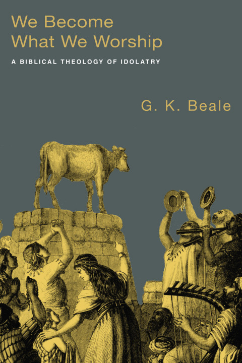 Cover image for book We Become What We Worship