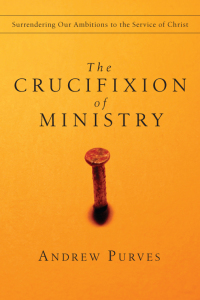Cover image: The Crucifixion of Ministry 9780830834396