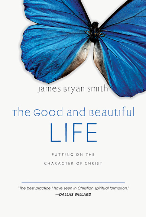Cover image for book The Good and Beautiful Life