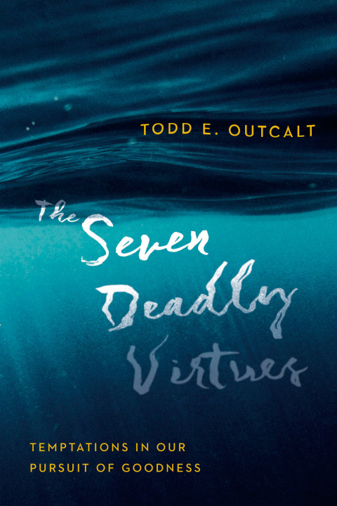 Cover image for book The Seven Deadly Virtues