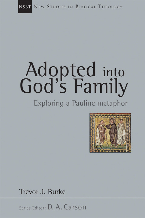 Cover image for book Adopted into God's Family