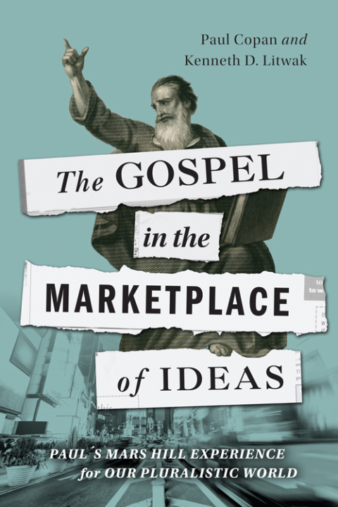 Cover image for book The Gospel in the Marketplace of Ideas
