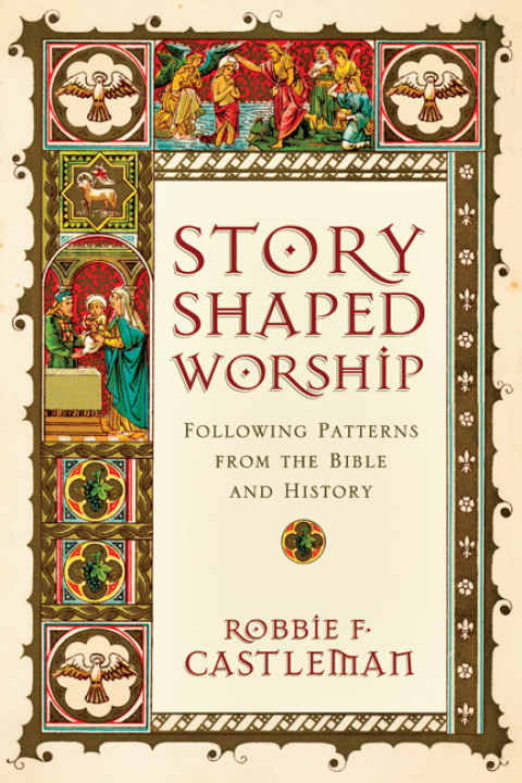 Cover image for book Story-Shaped Worship