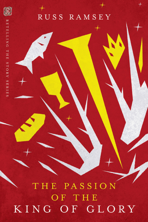 Cover image for book The Passion of the King of Glory