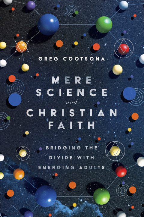 Cover image for book Mere Science and Christian Faith