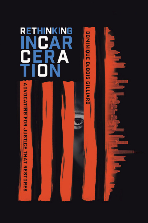 Cover image for book Rethinking Incarceration