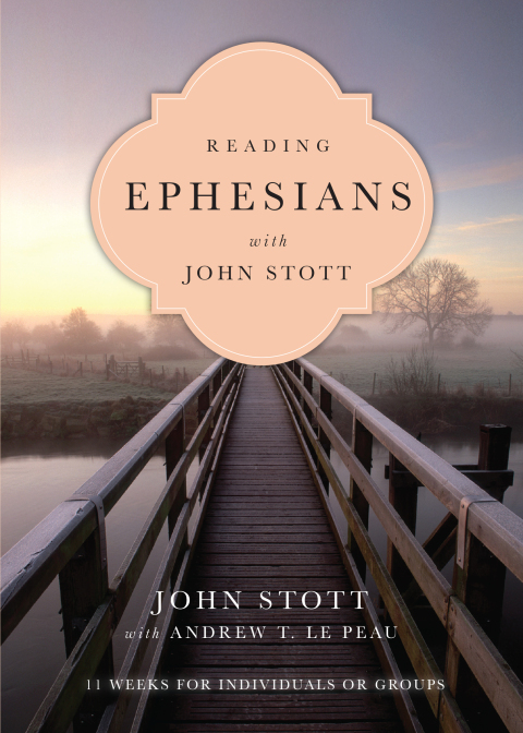 Cover image for book Reading Ephesians with John Stott
