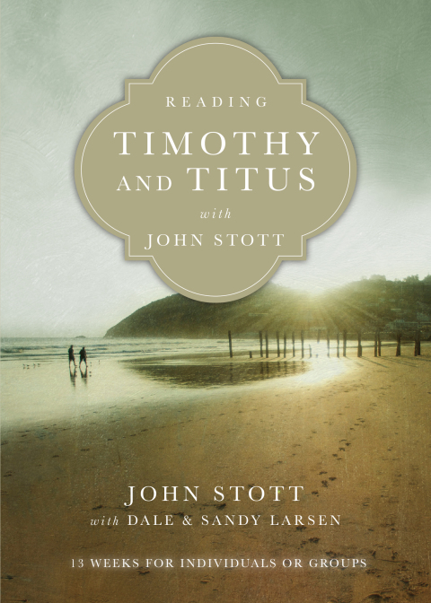 Cover image for book Reading Timothy and Titus with John Stott