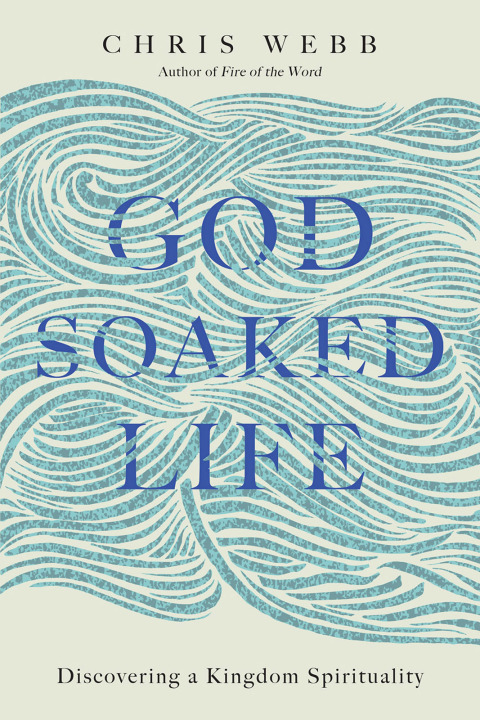 Cover image for book God-Soaked Life