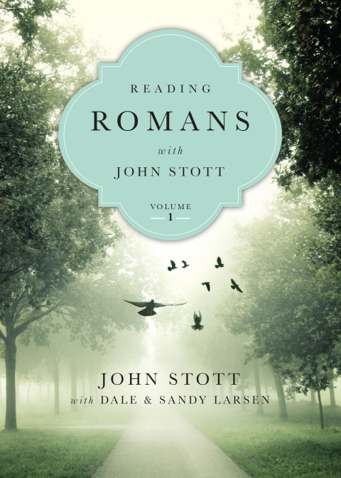 Cover image for book Reading Romans with John Stott