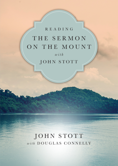 Cover image for book Reading the Sermon on the Mount with John Stott