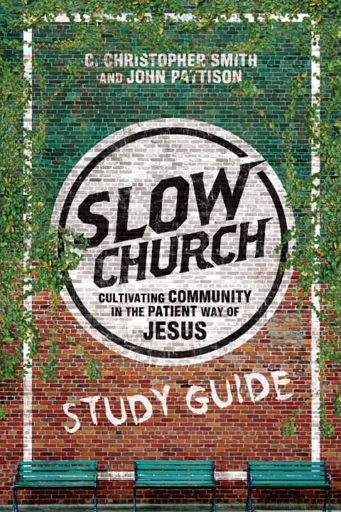 Cover image for book Slow Church Study Guide