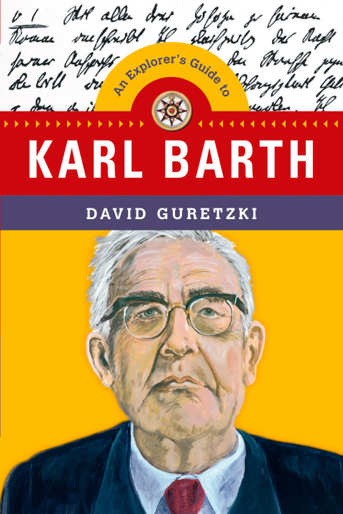 Cover image for book An Explorer's Guide to Karl Barth