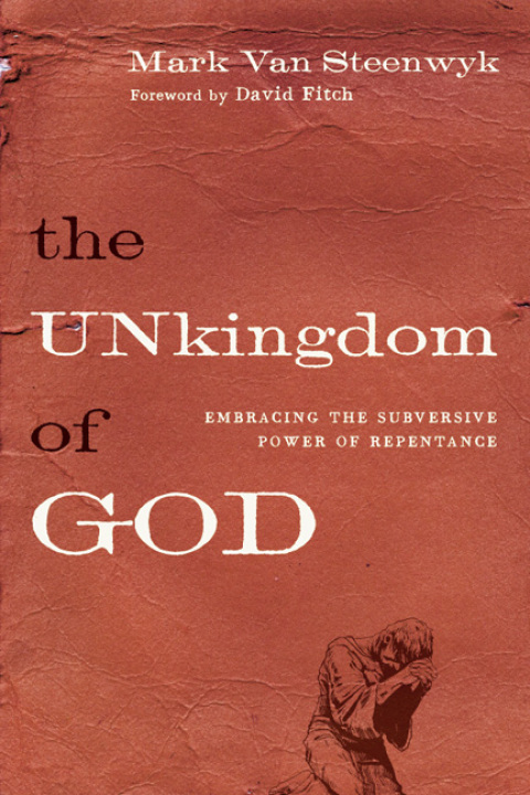 Cover image for book The Unkingdom of God
