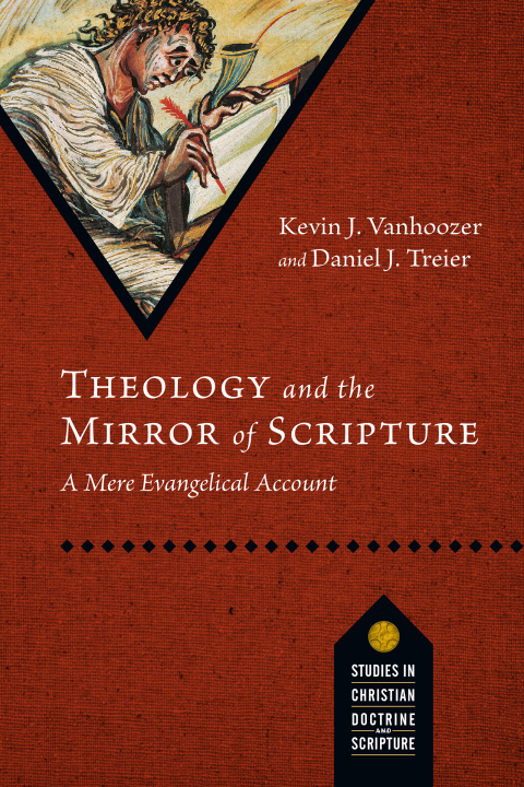 Cover image for book Theology and the Mirror of Scripture